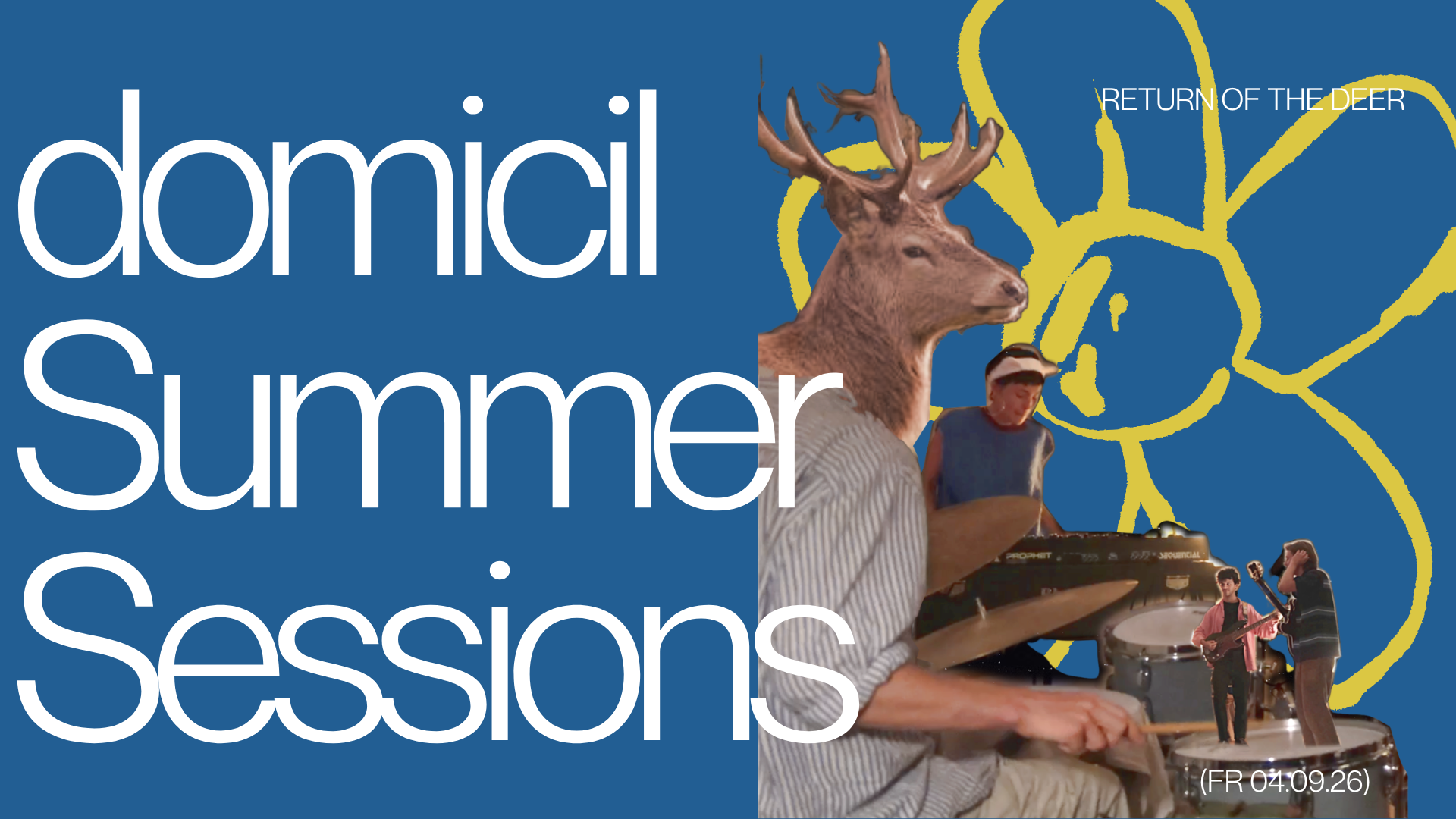 Summer Sessions: Return of the Deer!